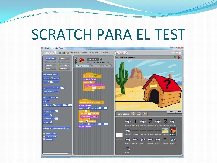 SCRATCH PARA EL TEST 