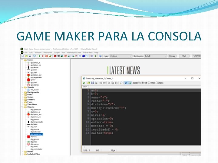 GAME MAKER PARA LA CONSOLA 