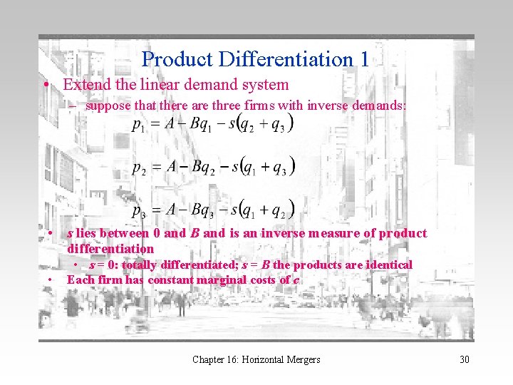 Product Differentiation 1 • Extend the linear demand system – suppose that there are