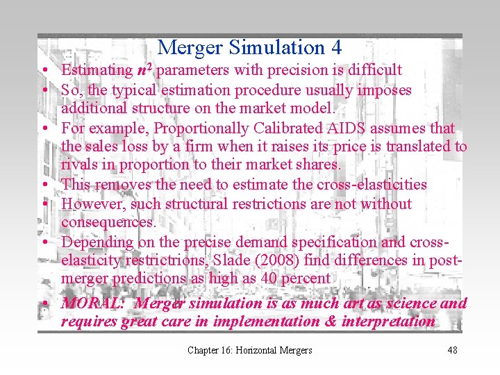Merger Simulation 4 • Estimating n 2 parameters with precision is difficult • So,