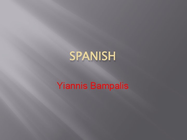 SPANISH Yiannis Bampalis 