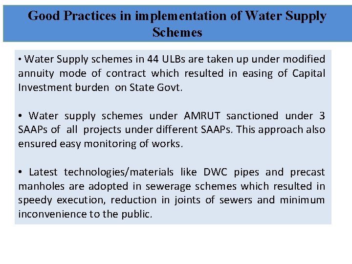 Good Practices in implementation of Water Supply Schemes • Water Supply schemes in 44