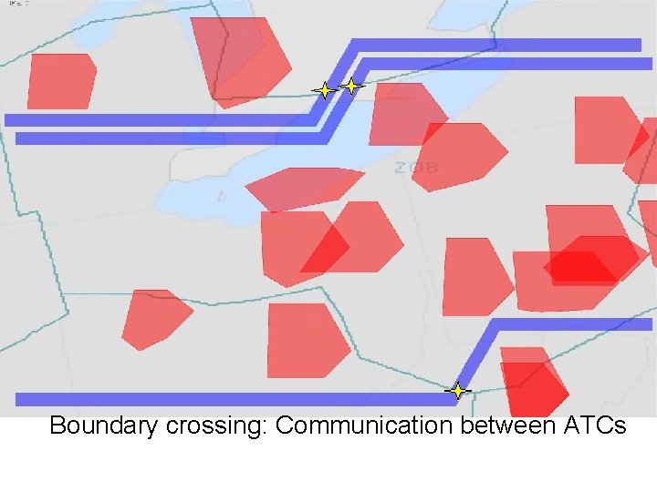 Boundary crossing: Communication between ATCs 