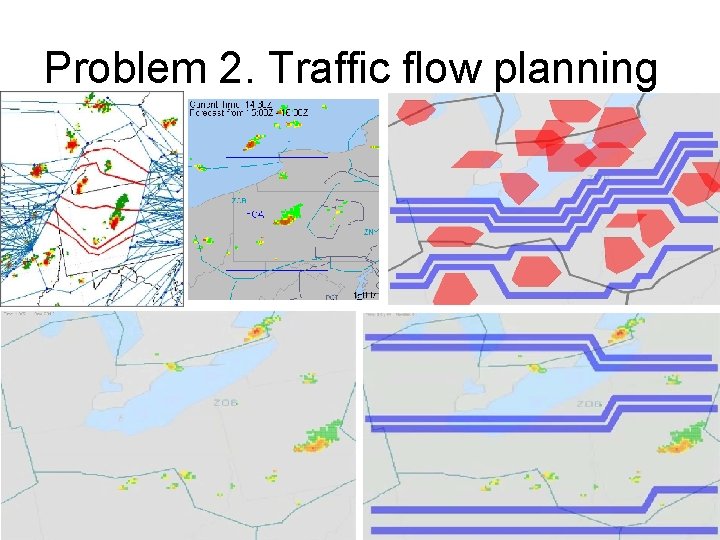 Problem 2. Traffic flow planning 