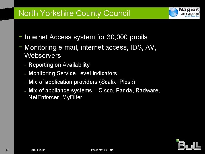 North Yorkshire County Council - Internet Access system for 30, 000 pupils - Monitoring