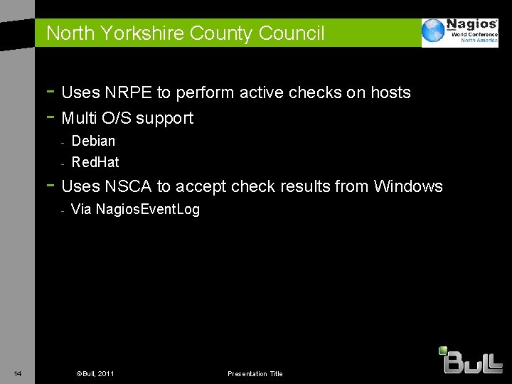 North Yorkshire County Council - Uses NRPE to perform active checks on hosts -