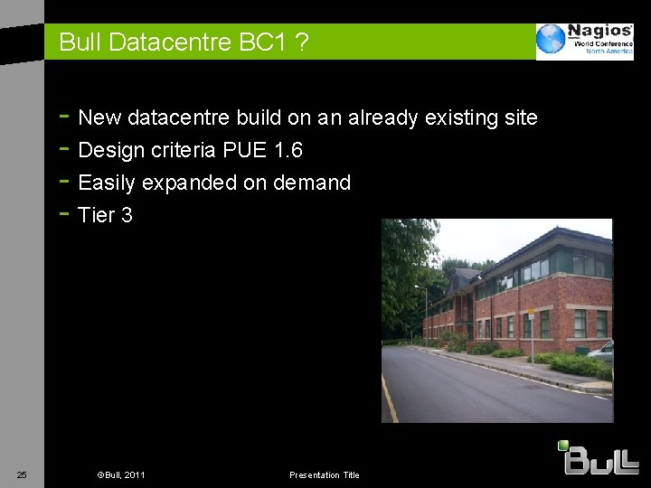 Bull Datacentre BC 1 ? - New datacentre build on an already existing site