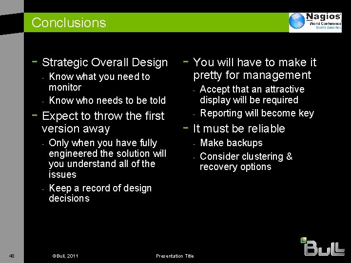Conclusions - Strategic Overall Design - You will have to make it Know what