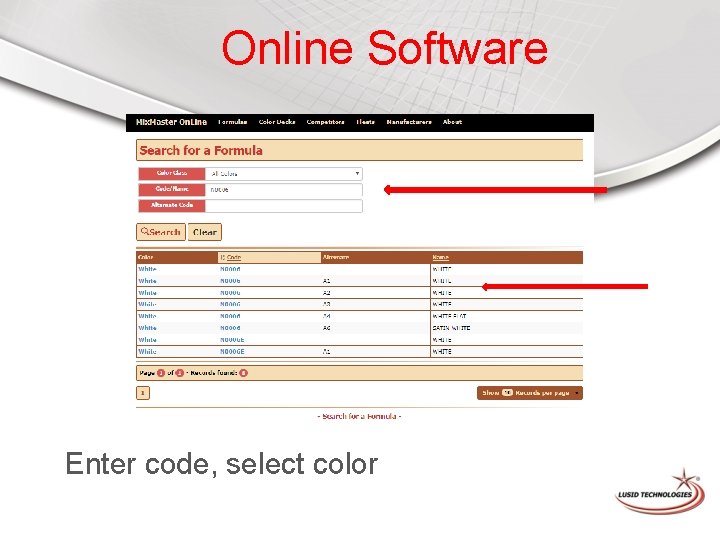 Online Software Enter code, select color 