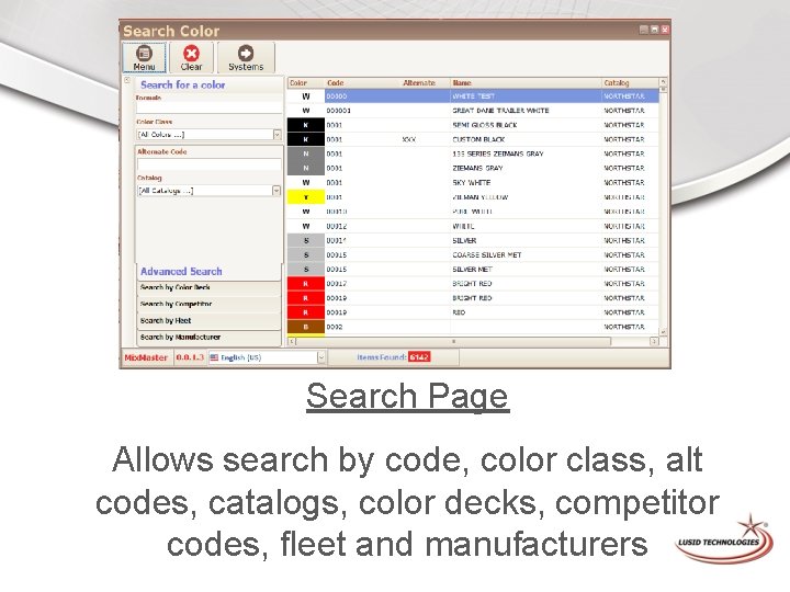 Search Page Allows search by code, color class, alt codes, catalogs, color decks, competitor