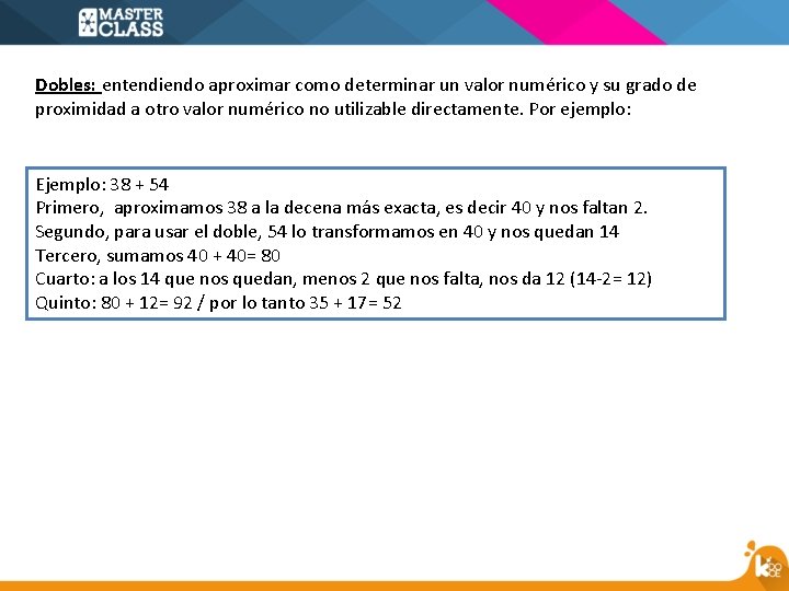 Dobles: entendiendo aproximar como determinar un valor numérico y su grado de proximidad a