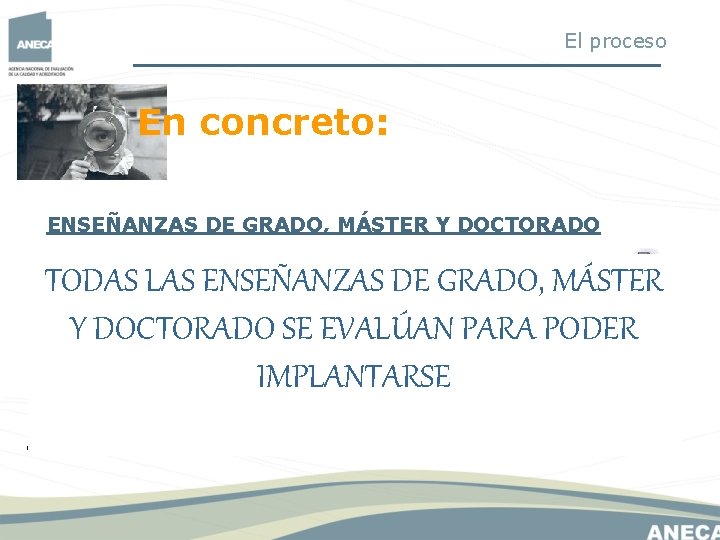 El proceso En concreto: ENSEÑANZAS DE GRADO, MÁSTER Y DOCTORADO tario en i. ENSEÑANZAS El proceso En concreto: ENSEÑANZAS DE GRADO, MÁSTER Y DOCTORADO tario en i. ENSEÑANZAS