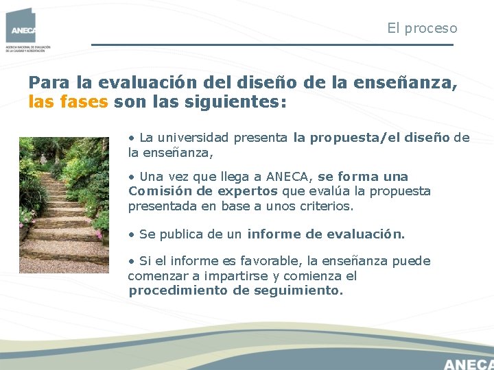 El proceso Para la evaluación del diseño de la enseñanza, las fases son las El proceso Para la evaluación del diseño de la enseñanza, las fases son las