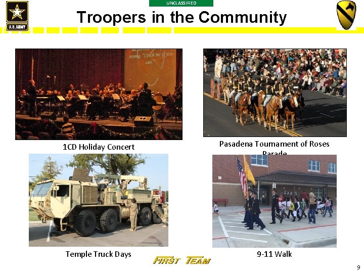 UNCLASSIFIED Troopers in the Community 1 CD Holiday Concert Pasadena Tournament of Roses Parade