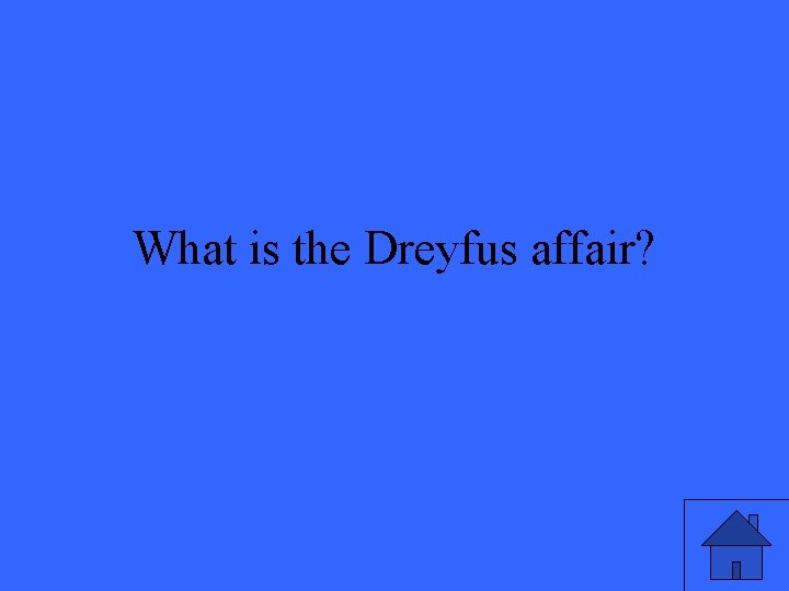 What is the Dreyfus affair? 