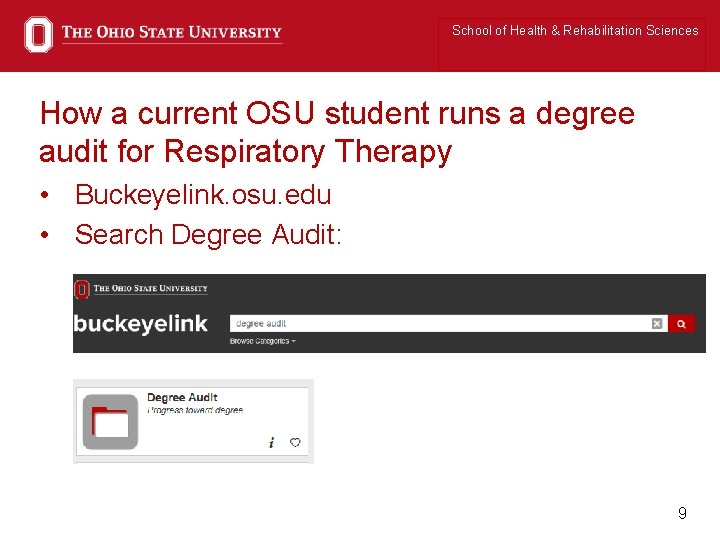 School of Health & Rehabilitation Sciences How a current OSU student runs a degree