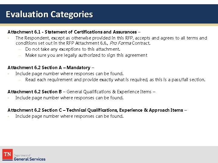 Evaluation Categories Attachment 6. 1 - Statement of Certifications and Assurances – • The