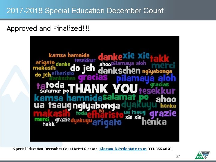 2017 -2018 Special Education December Count Approved and Finalized!!! Special Education December Count Kristi