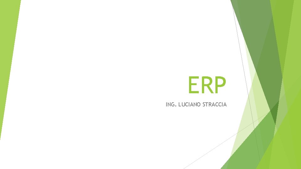 ERP ING. LUCIANO STRACCIA 