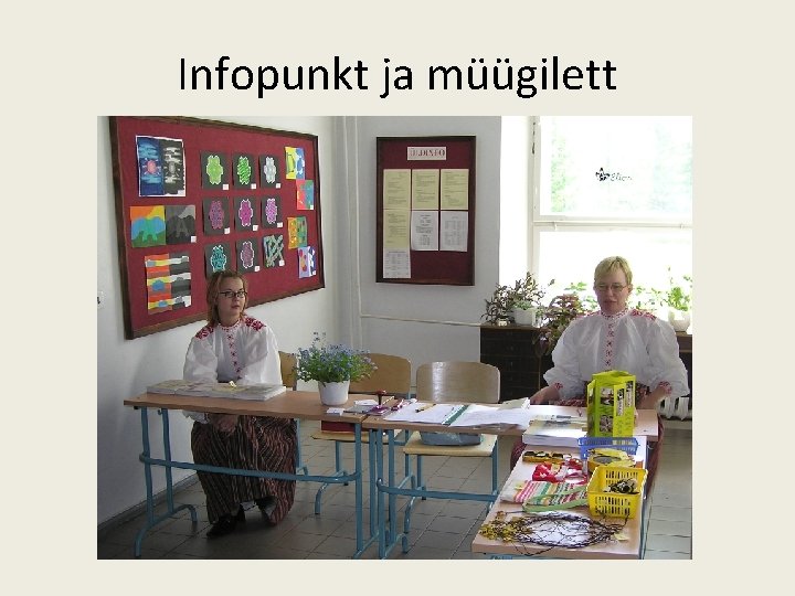 Infopunkt ja müügilett 