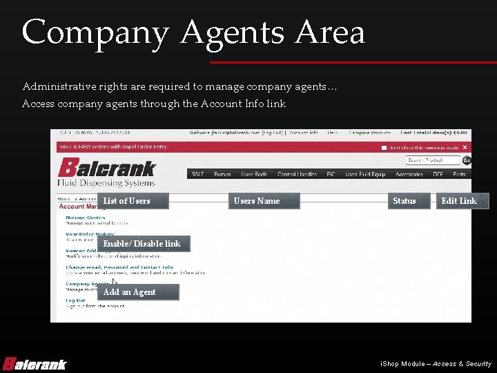 Company Agents Area Administrative rights are required to manage company agents… Access company agents