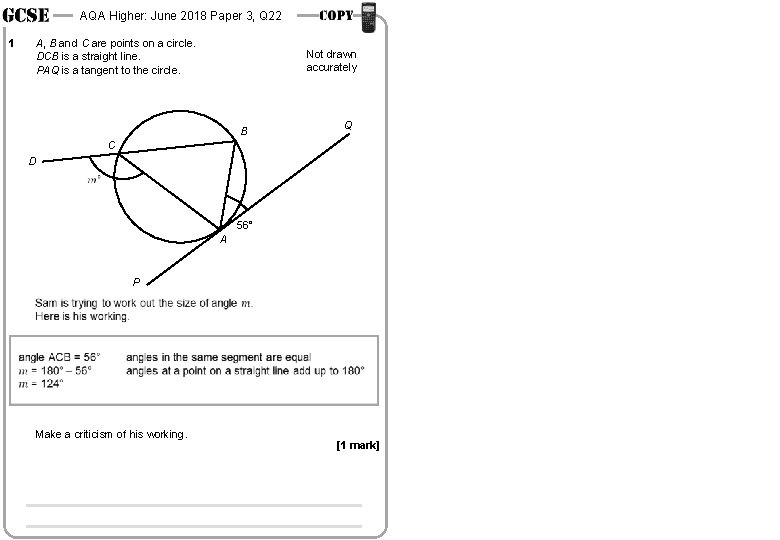 AQA Higher: June 2018 Paper 3, Q 22 1 A, B and C are