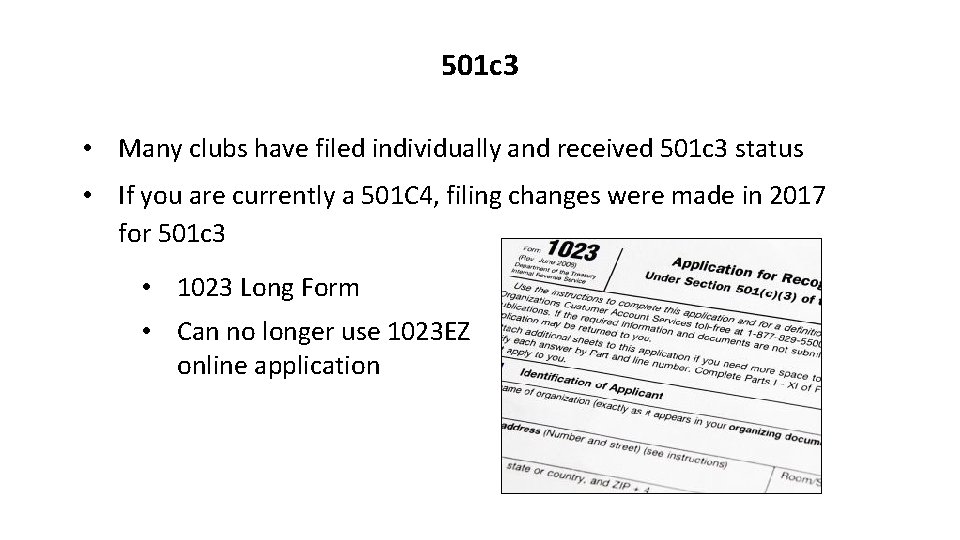 501 c 3 • Many clubs have filed individually and received 501 c 3