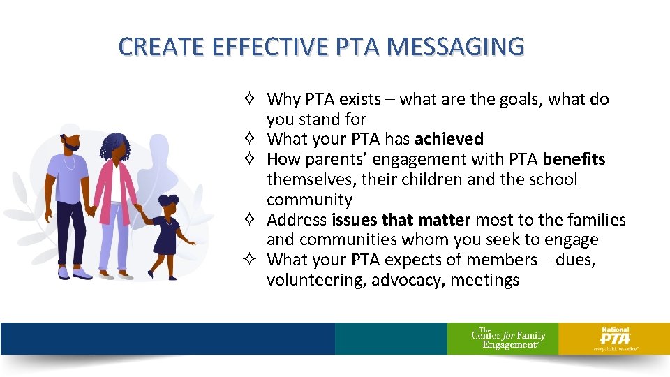 CREATE EFFECTIVE PTA MESSAGING ² Why PTA exists – what are the goals, what