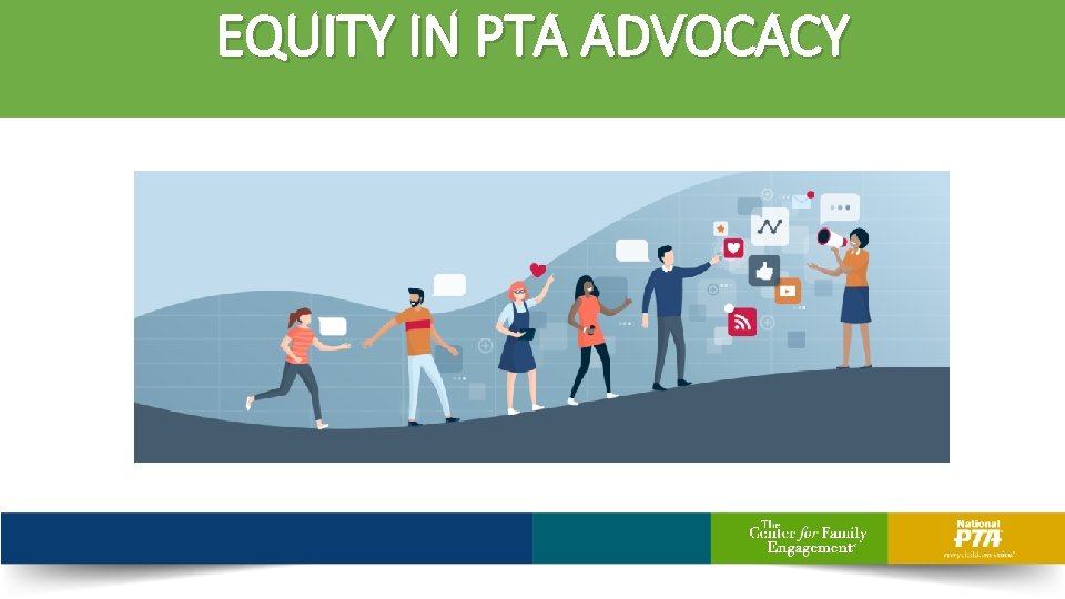 EQUITY IN PTA ADVOCACY 