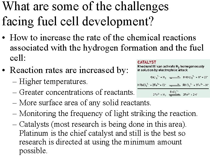 What are some of the challenges facing fuel cell development? • How to increase What are some of the challenges facing fuel cell development? • How to increase