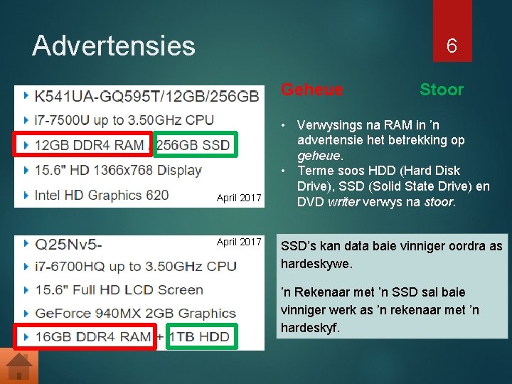 Advertensies 6 Geheue April 2017 Stoor • Verwysings na RAM in ’n advertensie het