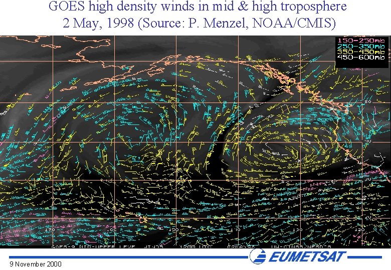 GOES high density winds in mid & high troposphere 2 May, 1998 (Source: P.