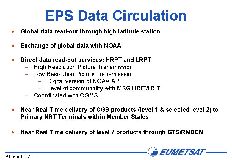 EPS Data Circulation · Global data read-out through high latitude station · Exchange of