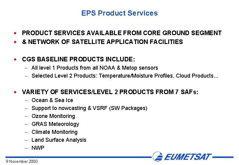 EPS Product Services · PRODUCT SERVICES AVAILABLE FROM CORE GROUND SEGMENT · & NETWORK