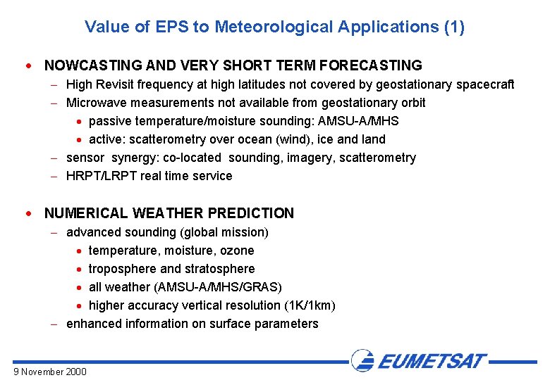 Value of EPS to Meteorological Applications (1) · NOWCASTING AND VERY SHORT TERM FORECASTING