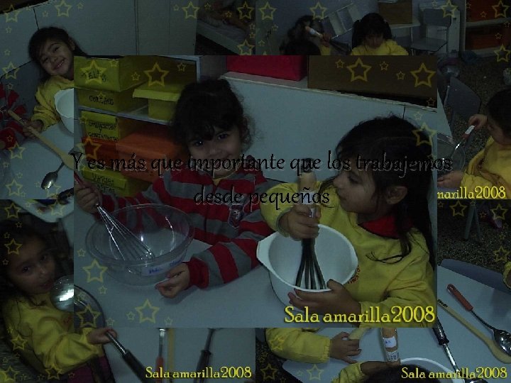 Y es más que importante que los trabajemos desde pequeños 