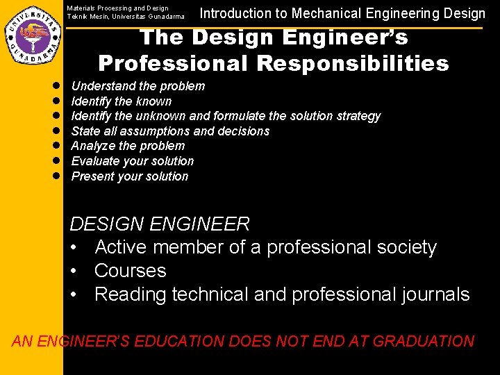 Materials Processing and Design Teknik Mesin, Universitas Gunadarma · · · · Introduction to