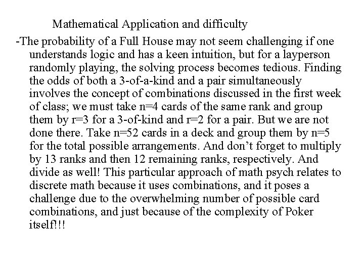 Mathematical Application and difficulty -The probability of a Full House may not seem challenging