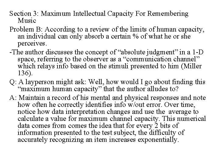 Section 3: Maximum Intellectual Capacity For Remembering Music Problem B: According to a review