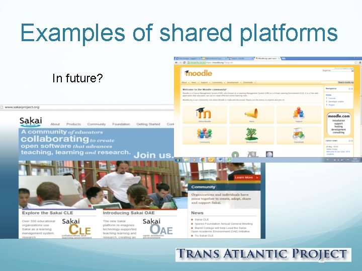 Examples of shared platforms In future? 