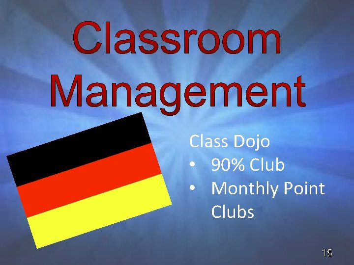 Class Dojo • 90% Club • Monthly Point Clubs 15 