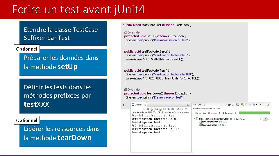 Ecrire un test avant j. Unit 4 Etendre la classe Test. Case Suffixer par