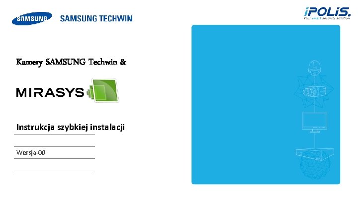 Kamery SAMSUNG Techwin & Instrukcja szybkiej instalacji Wersja-00 