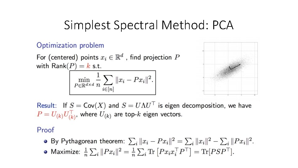 Simplest Spectral Method: PCA 