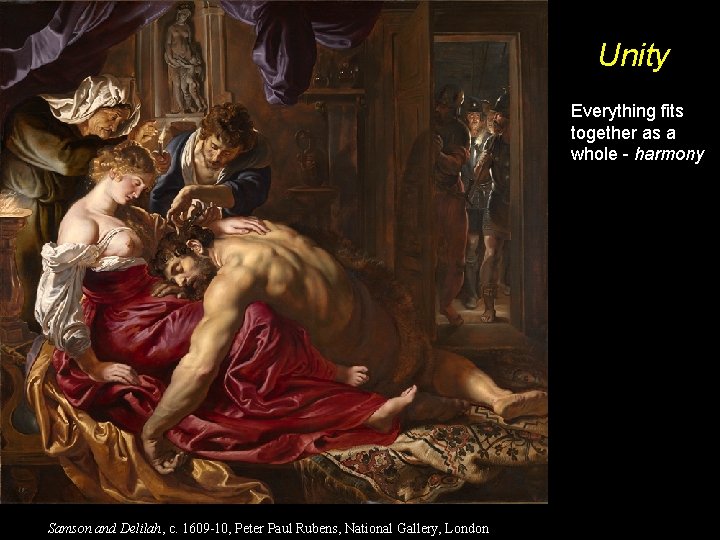 Unity Everything fits together as a whole - harmony Samson and Delilah, c. 1609