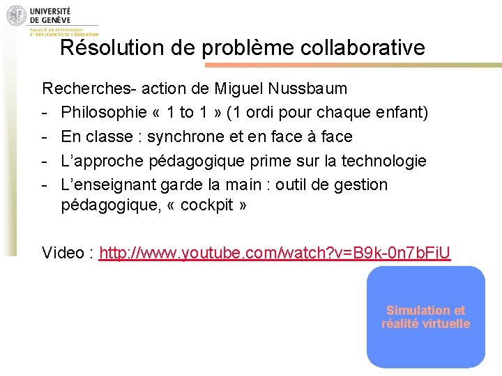 Résolution de problème collaborative Recherches- action de Miguel Nussbaum - Philosophie « 1 to