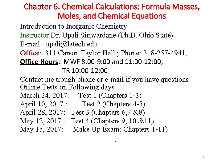 Chapter 6. Chemical Calculations: Formula Masses, Moles, and Chemical Equations Introduction to Inorganic Chemistry