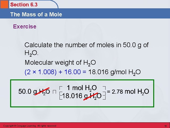 Section 6. 3 The Mass of a Mole Exercise Calculate the number of moles