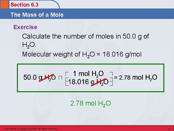 Section 6. 3 The Mass of a Mole Exercise Calculate the number of moles