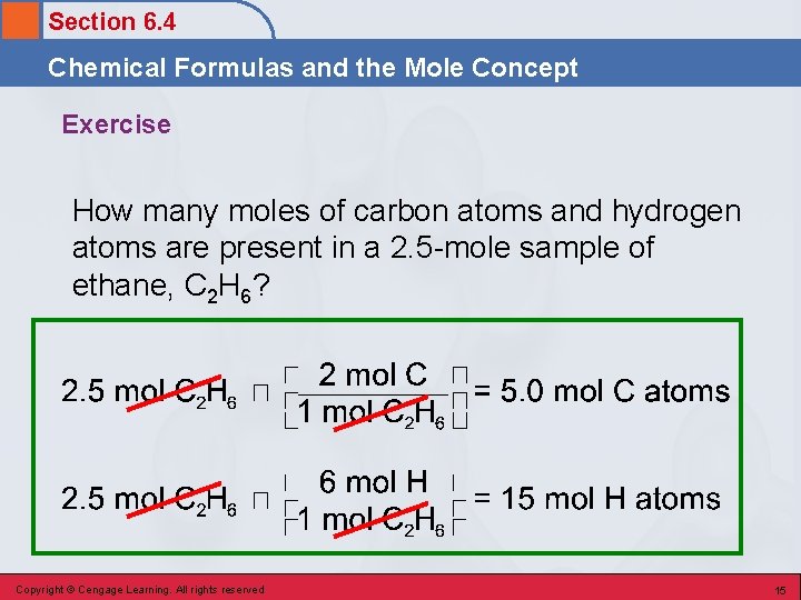 Section 6. 4 Chemical Formulas and the Mole Concept Exercise How many moles of